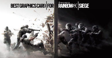 Best Graphics card for rainbow six siege