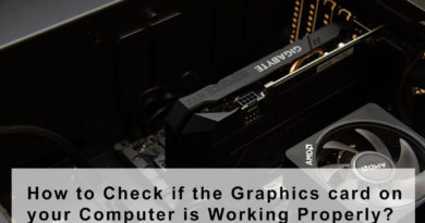 How to check if the graphics card on your computer is working properly